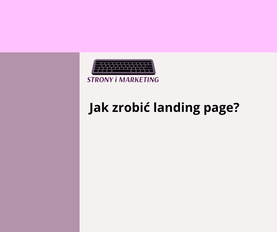 Jak zrobić landing page